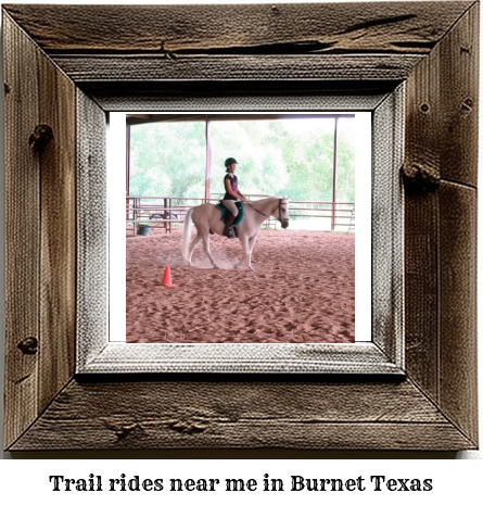 trail rides near me in Burnet, Texas